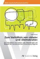 Zum Verhältnis von Islam und Demokratie 3639675142 Book Cover