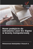 Nowe podejscie do wdrazania Lean Six Sigma w branzy komputerowej (Polish Edition) 6208743109 Book Cover