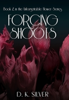 Forcing Shoots (Flower) B0CSWZL6R7 Book Cover