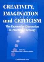 Creativity, Imagination and Criticism 1899025243 Book Cover