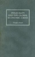 Inequality and the Global Economic Crisis B00A2PKNE6 Book Cover