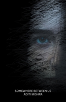 Somewhere between us B0CRGJ1BXZ Book Cover