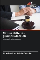 Natura delle tesi giurisprudenziali 6203622540 Book Cover