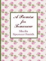 A Promise for Tomorrow 1410404641 Book Cover