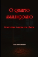 O QUARTO AMALDIÇOADO (Portuguese Edition) B0FDFKRWY6 Book Cover