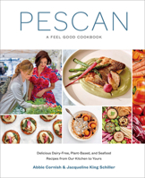 Pescan: A Feel Good Cookbook 1419734679 Book Cover