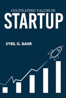 Cultivating Values in Startup 943676734X Book Cover