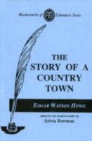 The Story of a Country Town 0808402870 Book Cover