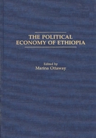 The Political Economy of Ethiopia (SAIS studies on Africa) 0275934721 Book Cover