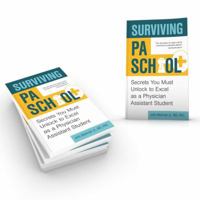 Surviving PA School 194566438X Book Cover