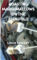 Roasting Marshmallows on the Manifold 1512200409 Book Cover