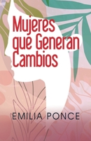 Mujeres que Generan Cambios B089M6P2BX Book Cover