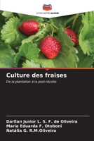 Culture des fraises: De la plantation à la post-récolte (French Edition) B0CL5RSQPS Book Cover