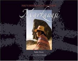 Markawasi: Peru's Inexplicable Stone Forest 0979171350 Book Cover
