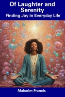 Of Laughter and Serenity: Finding Joy in Everyday Life B0CFCWW67W Book Cover