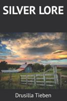 SILVER LORE B0G4JK6VK3 Book Cover