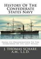 History of the Confederate States Navy 0517239132 Book Cover