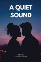 A Quiet Sound 1933121262 Book Cover