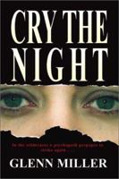 Cry the Night 1588272087 Book Cover