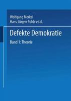 Defekte Demokratie: Band 1: Theorie 3810032344 Book Cover