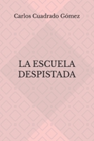 La escuela despistada (Spanish Edition) B0DTKCCF3J Book Cover