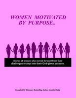 Women Motivated By Purpose null Book Cover