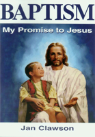 Baptism: My Promise to Jesus [for Boys] 0882902989 Book Cover