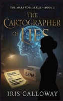 The Cartographer of Lies (The Mara Voss Series) B0H9NPWJ7C Book Cover