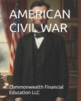 AMERICAN CIVIL WAR B0G58813LX Book Cover