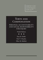 Torts and Compensation, Personal Accountability and Social Responsibility for Injury 1684675901 Book Cover