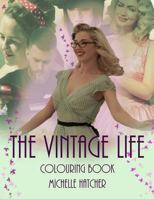 Vintage Life: colouring book for stylish vintage lovers 1535440090 Book Cover