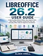 LIBREOFFICE 26.2 USER GUIDE B0HCM18HYF Book Cover