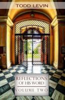 Reflections of His Word - Volume Two 1493722514 Book Cover