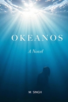 Okeanos: A Novel B0H4X11LSV Book Cover