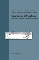 Fachplanung Entrauchung.: Grundlagen - Methoden - Anwendungskonzepte. 3816784763 Book Cover