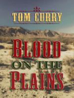 Blood on the Plains 1597227447 Book Cover