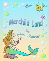 Merchild Land 1453845593 Book Cover