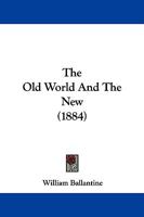 The Old World And The New 1019122250 Book Cover