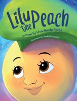 Lili the Peach 0997352434 Book Cover