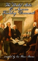 The United States of America Founding Documents 1987407865 Book Cover