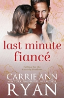 Last Minute Fiancé (First Time) 1636953794 Book Cover
