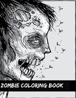 Zombie Coloring Book: Cartoon Horror Zombie Halloween Book to Color B089TRZNXX Book Cover