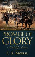 Promise of Glory: A Novel of Antietam 0312872720 Book Cover