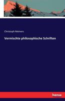 Vermischte Philosophische Schriften 3742824007 Book Cover