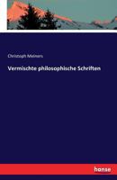 Vermischte Philosophische Schriften 3743419483 Book Cover