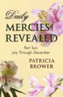 Daily Mercies Revealed, Part II 0972458646 Book Cover