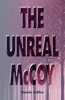The Unreal McCoy 1588511596 Book Cover