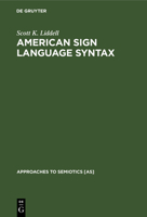 American Sign Language Syntax (Approaches to Semiotics) 9027934371 Book Cover