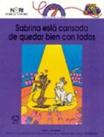 Sabrina esta cansada de quedar bien con todos/ Sabrina is tiered of Making Everyone Feel Good 9681845757 Book Cover