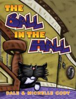 The Ball in the Hall 0989311805 Book Cover